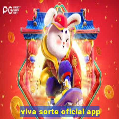 viva sorte oficial app